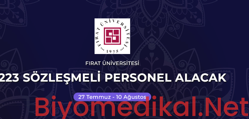 2026 Fırat Üniversitesi Biyomedikal Teknikeri Alımı ( Temmuz 2026 )