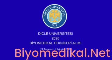 Dicle Üniversitesi Biyomedikal Teknikeri Alım İlanı 2026