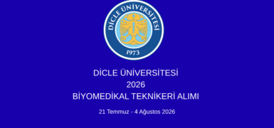 Dicle Üniversitesi Biyomedikal Teknikeri Alım İlanı 2026