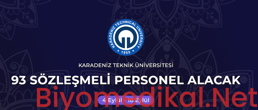 Karadeniz Teknik Üniversitesi Biyomedikal Teknikeri Alımı 2026