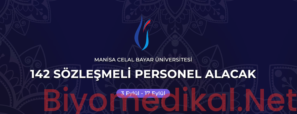 Manisa Celal Bayar Üniversitesi Biyomedikal Teknikeri Alımı